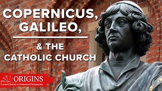 Copernicus Galileo and the Catholic Church [upl. by Niamor806]