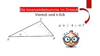 Innenwinkelsumme im Dreieck Viereck und nEck  einfach erklärt [upl. by Trilley]