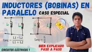 INDUCTORES BOBINAS en PARALELO ➤ 2 FORMULAS que NO SABIAS 😱INDUCTANCIA EQUIVALENTE en PARALELO 💥 [upl. by Mildrid]