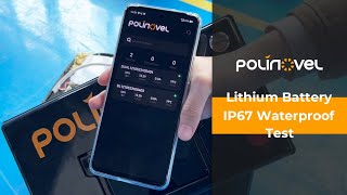 Polinovel Lithium Battery IP67 Waterproof Test [upl. by Kalindi681]