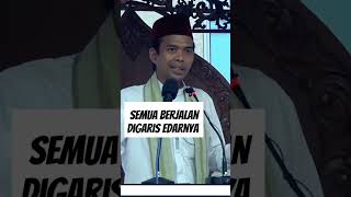 Ustadz Abdul Somad  Semua berjalan digarisnya masingmasing ustadzabdulsomadlc trending uas [upl. by Araem164]