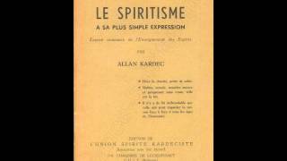 Le Spiritisme à sa plus simple expression Livre Audio Allan KARDEC [upl. by Dareg433]