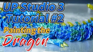 UP Studio 3 Tutorial NO2  Painting the ArticulateDragon [upl. by Leander]