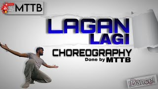 Lagan Lagi  Freestyle  Dance Performance  MttB Choreography [upl. by Alaine]