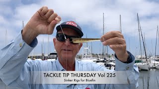 Tackle Tip Thursday Vol 225 Sinker Rigs for Bluefin [upl. by Atilef]