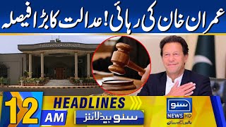 Imran Khan release  High Court Big Order  12 AM News Headlines  21 NOV 24  Suno News HD [upl. by Elhsa]