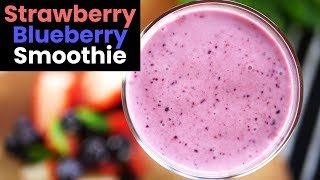 Super Refreshing Strawberry Blueberry Smoothie [upl. by Eibob]