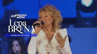 Lepa Brena  Okreces mi ledja  LIVE  BEOGRADSKA ARENA 2011 [upl. by Ameyn]