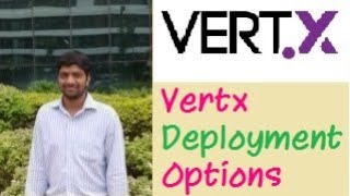 Vertx Deployment options [upl. by Anhej89]