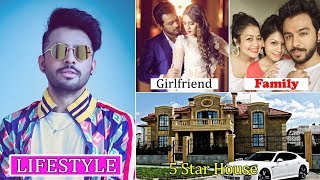 Tony Kakkar Lifestyle Girlfriend Wife Age Income Education Family Songs BiographyTonyKakkar [upl. by Esmond]