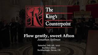 Flow gently sweet Afton  Jonathan E Spilman 181296 Text by Robert Burns 175996 [upl. by Johnstone]