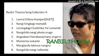 Ranbir Thouna Song Collection 4 [upl. by Bannon]