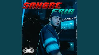 Sangre Fria [upl. by Yenial]