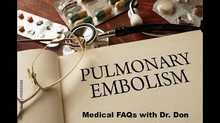 Medical FAQs Pulmonary Embolism Facts and Prevention [upl. by Tuckie610]