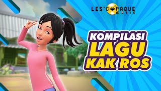 Kompilasi LaguLagu Kak Ros [upl. by Annaes]