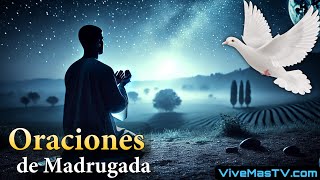 Oraciones de madrugada 🔥 Sanidad y liberación en nombre de Jesucristo [upl. by Galina630]