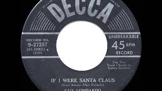 1950 Guy Lombardo  If I Were Santa Claus Kenny Gardner vocal [upl. by Skell]