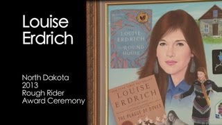 Louise Erdrich ND 2013 Rough Rider Award Ceremony [upl. by Alexandria]