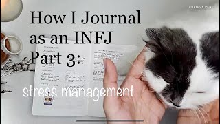 How I Journal as an INFJ Part 3 I Stress Management  Nolty Listy  Stalogy  Hobonichi [upl. by Cathie669]