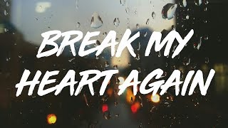 Finneas  Break My Heart Again lyrics [upl. by Bearnard]