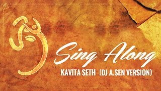 Gajananam VIDEO Song  Kavita Seth ft DJ A Sen Remix  Lyric Video 2015  Popular Ganpati Song 2015 [upl. by Llegna]