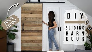 HOW TO MAKE A SLIDING BARN DOOR FOR A SLANTED CEILING [upl. by Risa364]