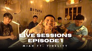 LIVE SESSIONS EPISODE 1  MIAH and Fidelity [upl. by Yentroc]