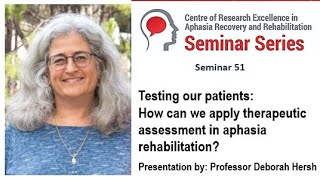 Testing our patients How can we apply therapeutic assessment in aphasia rehabilitation [upl. by Faydra]