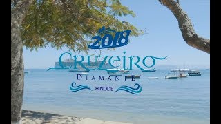 CRUZEIRO HINODE 2018  VAI HINODE VAI HINODE [upl. by Aliwt881]