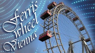 Riesenrad im Wiener Prater  Viennas Giant Ferris Wheel [upl. by Nikolaus]