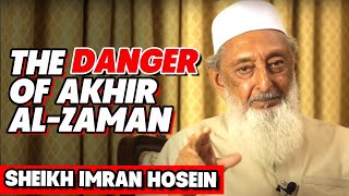 sheikh imran hosein  the quotdangerquot of akhirul zaman [upl. by Melcher]