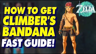 HOW TO GET CLIMBERS BANDANA Legend of Zelda Tears of the Kingdom Gameplay tearsofthekingdom [upl. by Idoj]