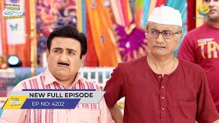 FULL EPISODE 4202 Gokuldhamvasiyo ko Sata Raha hai Dar Taarak Mehta Ka Ooltah Chashmah [upl. by Oralee996]