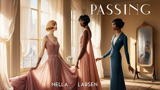 📖 Passing by Nella Larsen  COMPLETE Audiobook FULL Length [upl. by Ravert]