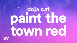 Doja Cat  Paint The Town Red Lyrics [upl. by Nnanaej824]