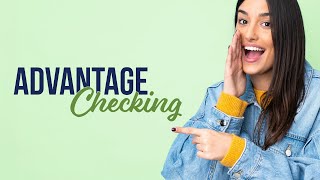 Advantage Checking [upl. by Anica474]