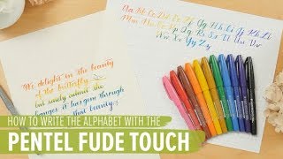 How to Write the Alphabet with the Pentel Fude Touch Brush Sign Pen [upl. by Isadora485]