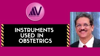 Instruments in Obstetrics [upl. by Hung648]