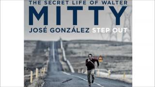 Jose Gonzalez Step Out The Secret Life Of Walter Mitty Soundtrack [upl. by Merchant]