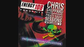 Chris Sheppard Pirate Radio Sessions Volume 1  The Underground Collection [upl. by Akirdnwahs]