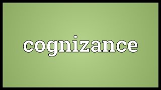 Cognizance Meaning [upl. by Mercie680]