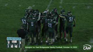 Abington vs E Bridgewater Varsity Football October 14 2022 [upl. by Shaver152]