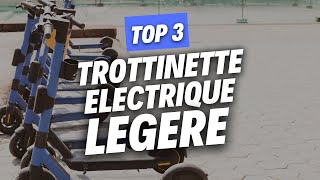 Meilleure trottinette électriques LEGERE  TOP 3 MON VRAI AVIS [upl. by Nosylla]