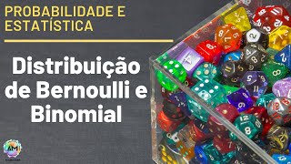 Probabilidade Aula 18  Distribuição de Bernoulli e Binomial [upl. by Niro5]