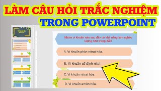 Cách làm câu hỏi trắc nghiệm trên PowerPoint dễ nhất [upl. by Gipson205]