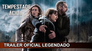 Tempestade Ácida 2023 Trailer Oficial Legendado [upl. by Erik]