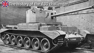 The design and history of the British WW2 tank The A30 Challenger tank [upl. by Acceber]