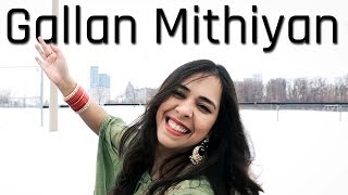 Gallan Mithiyan  Mankirt Aulakh  Dance Cover  Niketa Sidhu [upl. by Enreval285]