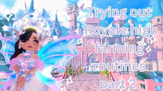 Trying out Royale high farming routines part 2 BeomBear [upl. by Elem18]