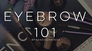 EYEBROW 101  fransisca winda [upl. by Llenral571]